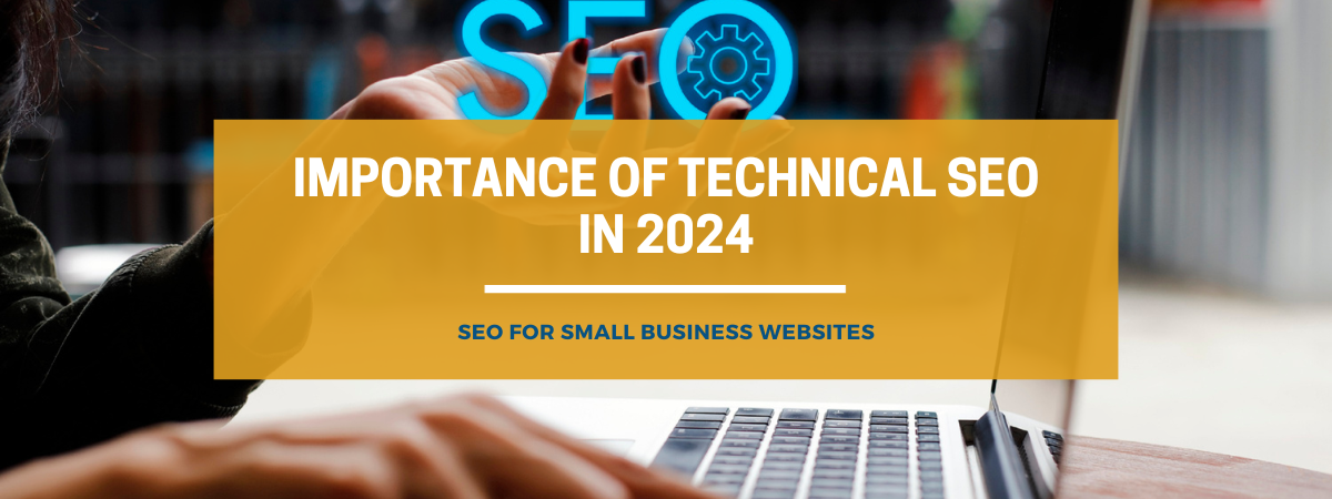 Importance of technical seo in 2024